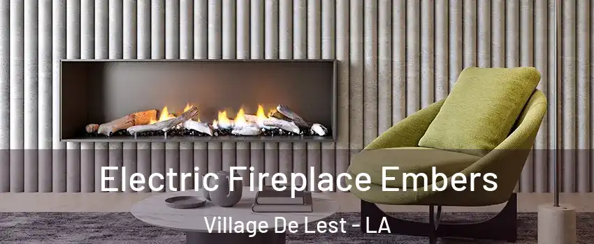 Electric Fireplace Embers Village De Lest - LA