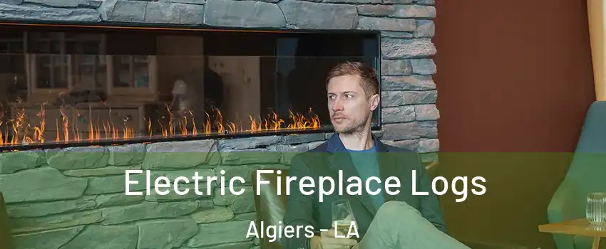 Electric Fireplace Logs Algiers - LA