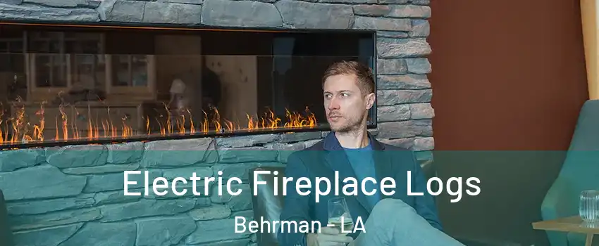 Electric Fireplace Logs Behrman - LA