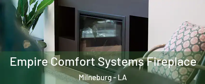 Empire Comfort Systems Fireplace Milneburg - LA