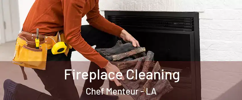 Fireplace Cleaning Chef Menteur - LA