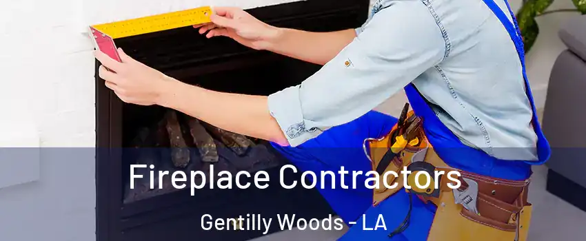 Fireplace Contractors Gentilly Woods - LA