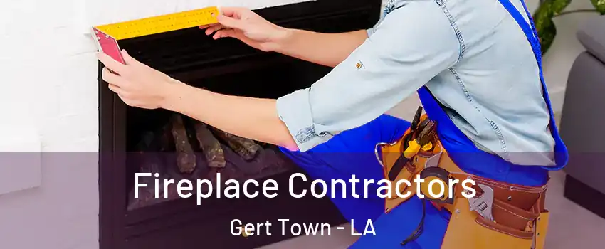 Fireplace Contractors Gert Town - LA