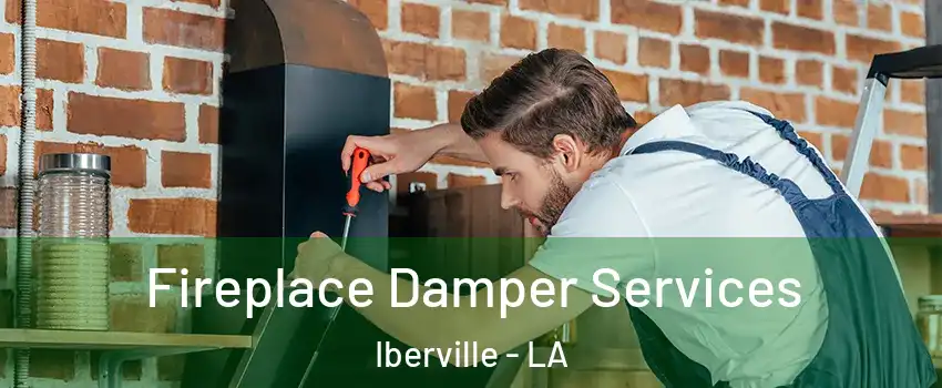 Fireplace Damper Services Iberville - LA