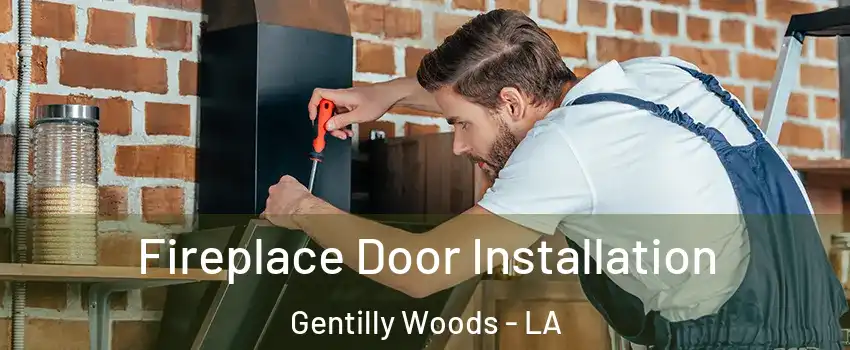 Fireplace Door Installation Gentilly Woods - LA