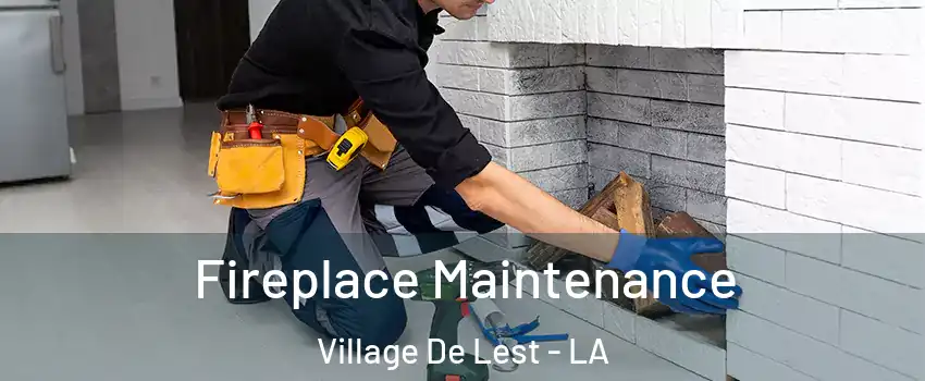 Fireplace Maintenance Village De Lest - LA