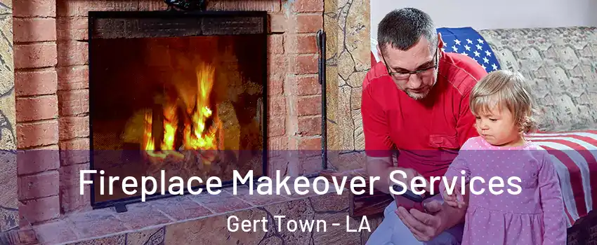 Fireplace Makeover Services Gert Town - LA