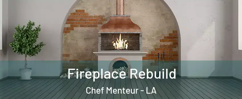 Fireplace Rebuild Chef Menteur - LA