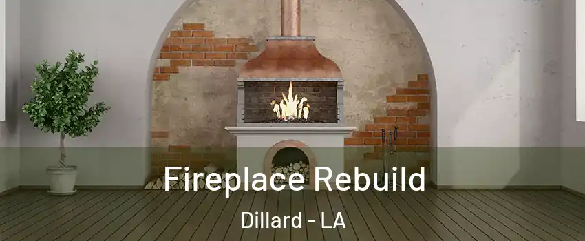 Fireplace Rebuild Dillard - LA