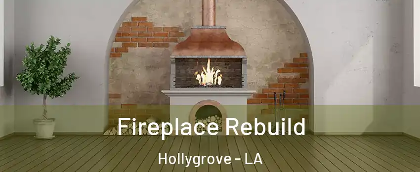 Fireplace Rebuild Hollygrove - LA