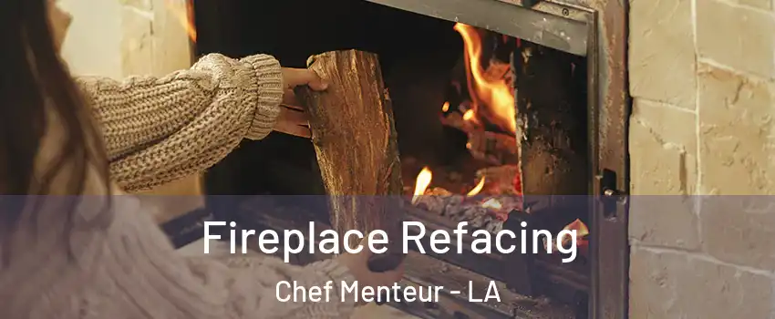 Fireplace Refacing Chef Menteur - LA