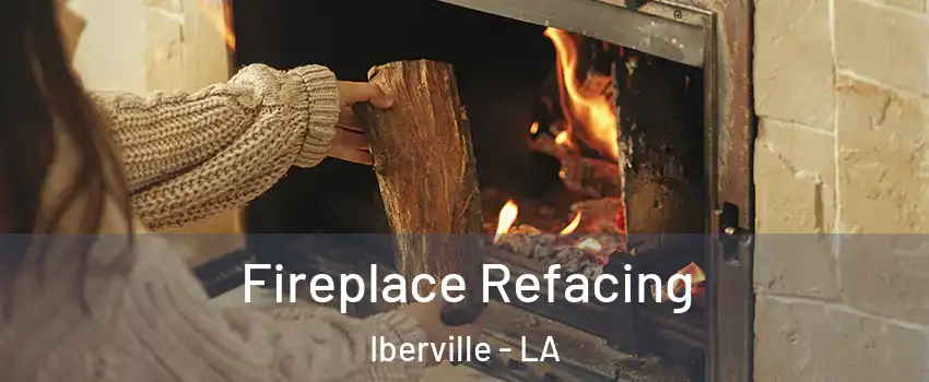 Fireplace Refacing Iberville - LA