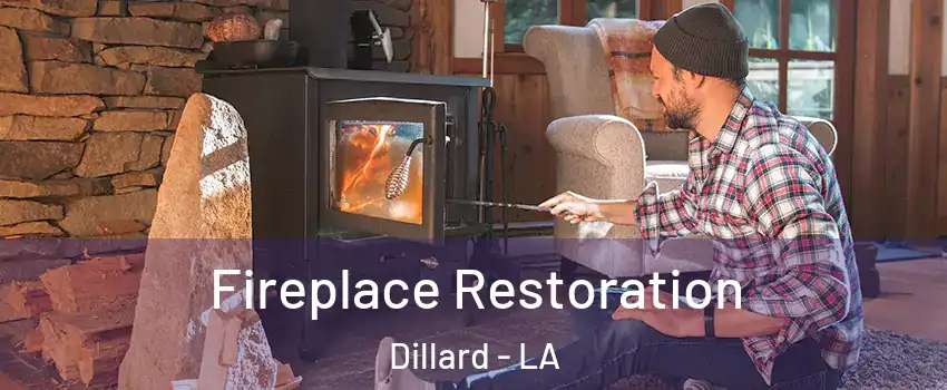 Fireplace Restoration Dillard - LA