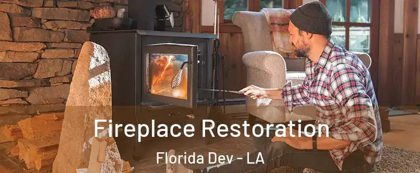 Fireplace Restoration Florida Dev - LA