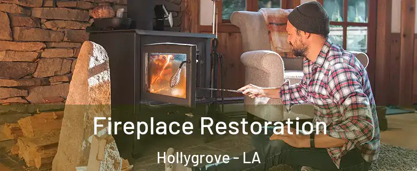 Fireplace Restoration Hollygrove - LA