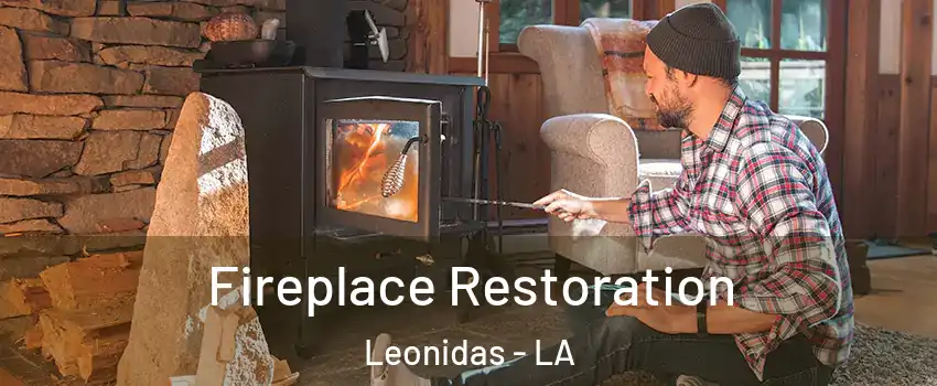 Fireplace Restoration Leonidas - LA