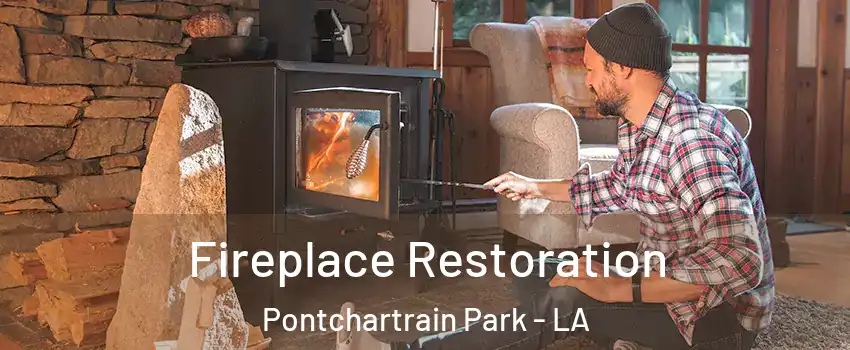 Fireplace Restoration Pontchartrain Park - LA