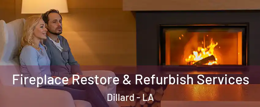 Fireplace Restore & Refurbish Services Dillard - LA