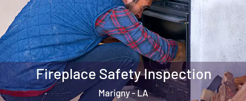 Fireplace Safety Inspection Marigny - LA