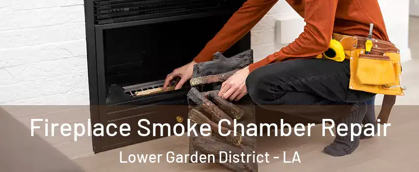 Fireplace Smoke Chamber Repair Lower Garden District - LA