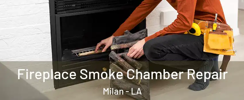 Fireplace Smoke Chamber Repair Milan - LA