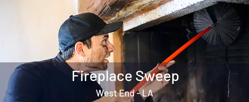 Fireplace Sweep West End - LA