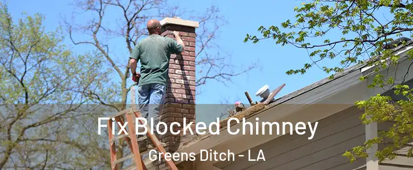 Fix Blocked Chimney Greens Ditch - LA