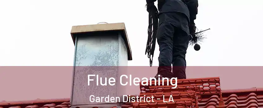 Flue Cleaning Garden District - LA