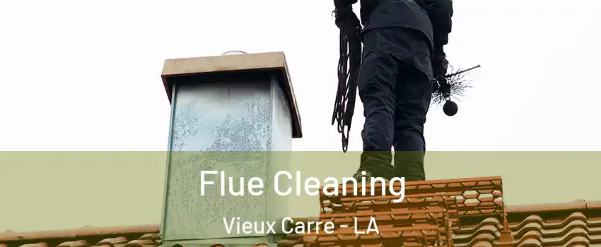 Flue Cleaning Vieux Carre - LA