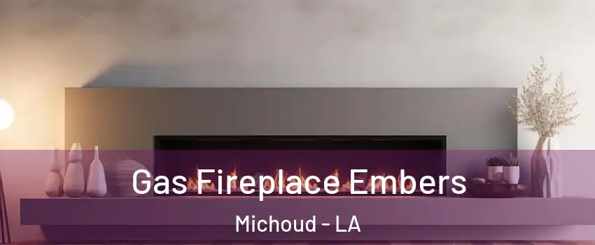 Gas Fireplace Embers Michoud - LA