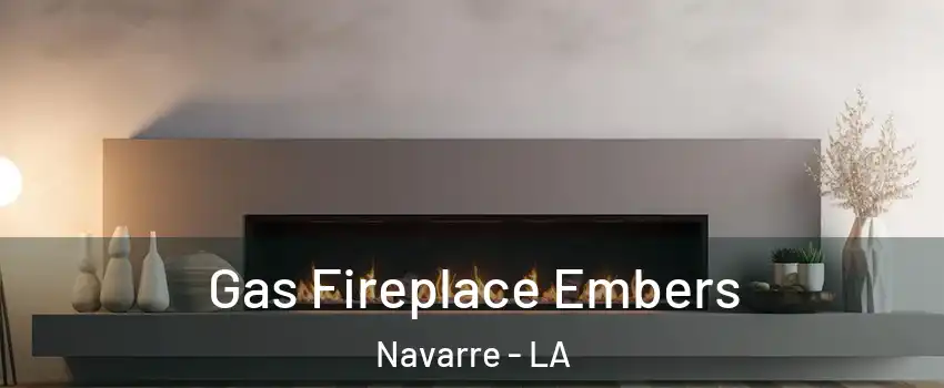 Gas Fireplace Embers Navarre - LA