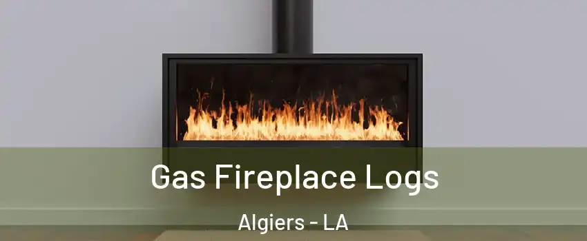 Gas Fireplace Logs Algiers - LA