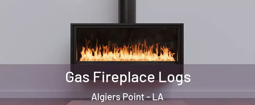 Gas Fireplace Logs Algiers Point - LA