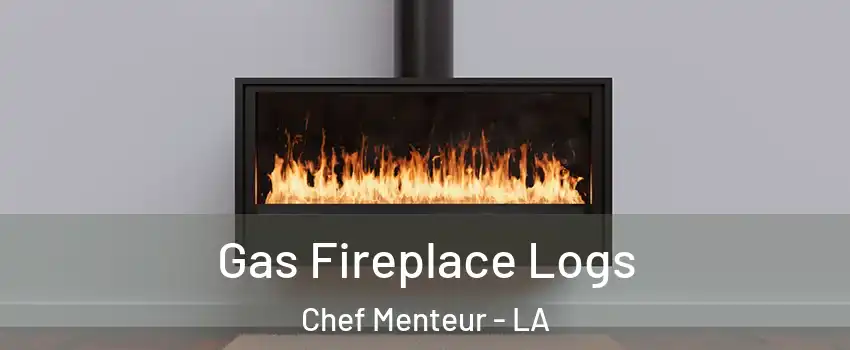 Gas Fireplace Logs Chef Menteur - LA