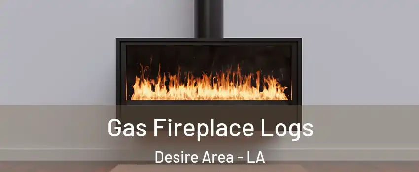 Gas Fireplace Logs Desire Area - LA