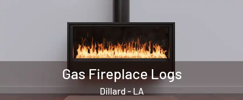 Gas Fireplace Logs Dillard - LA