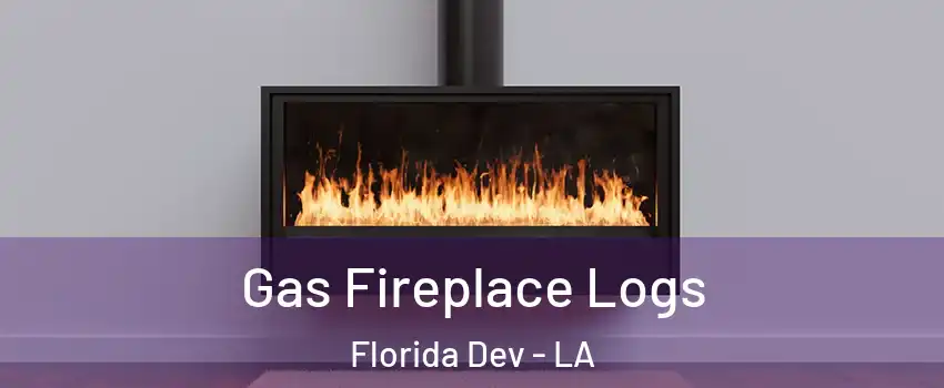 Gas Fireplace Logs Florida Dev - LA