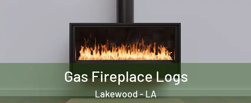 Gas Fireplace Logs Lakewood - LA