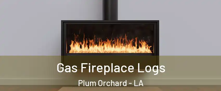 Gas Fireplace Logs Plum Orchard - LA