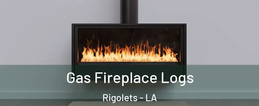 Gas Fireplace Logs Rigolets - LA