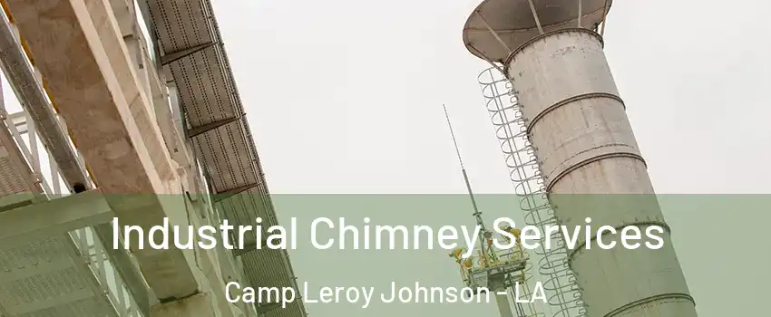 Industrial Chimney Services Camp Leroy Johnson - LA