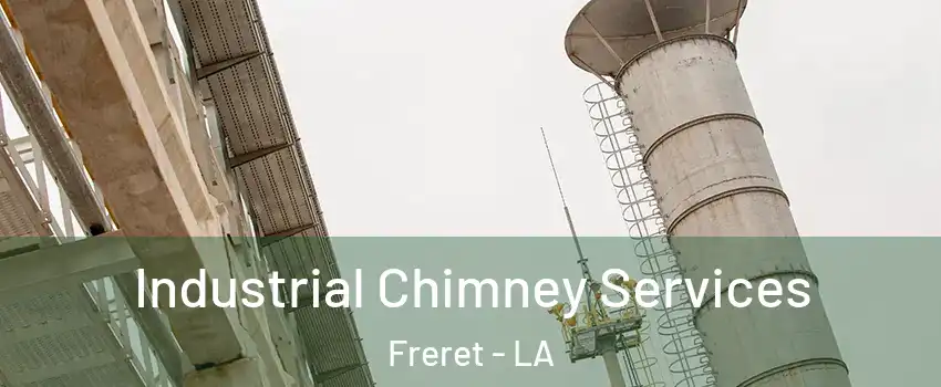 Industrial Chimney Services Freret - LA