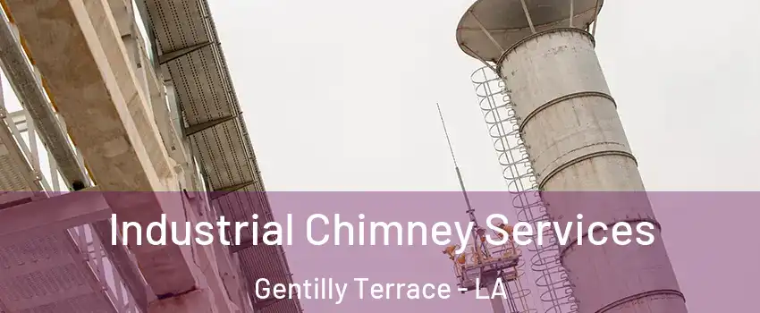 Industrial Chimney Services Gentilly Terrace - LA