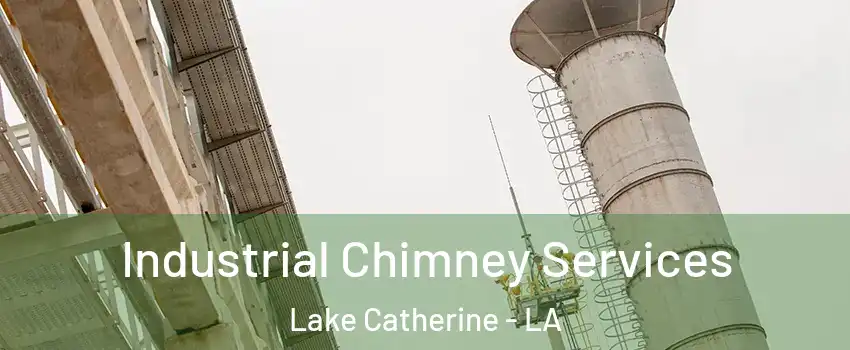 Industrial Chimney Services Lake Catherine - LA