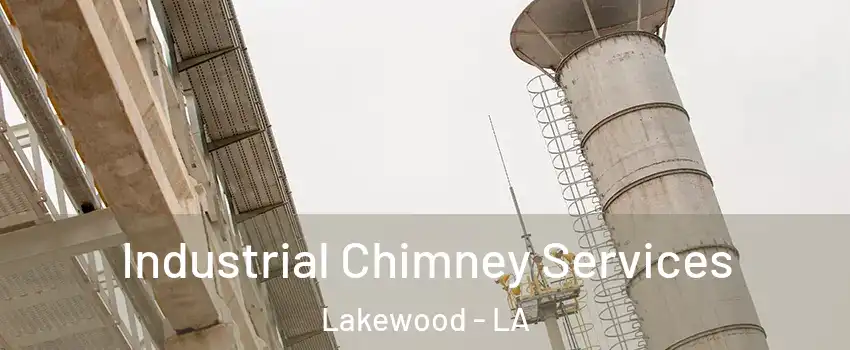 Industrial Chimney Services Lakewood - LA