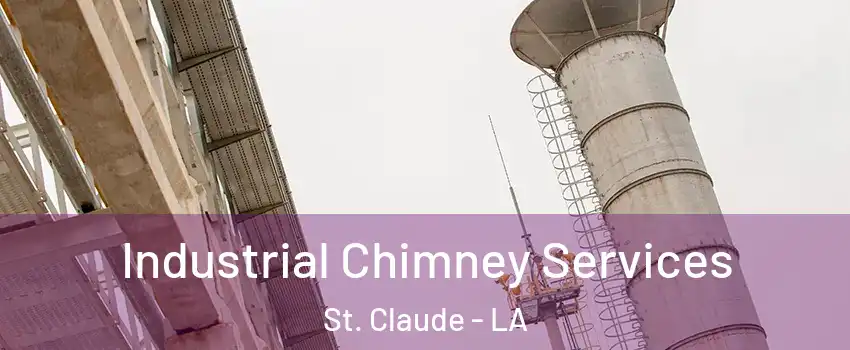 Industrial Chimney Services St. Claude - LA