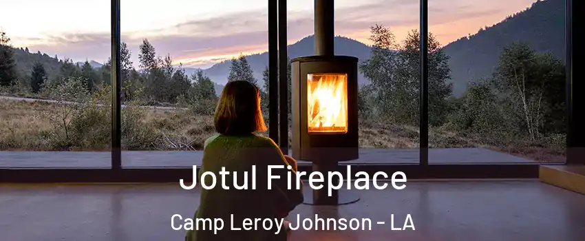 Jotul Fireplace Camp Leroy Johnson - LA