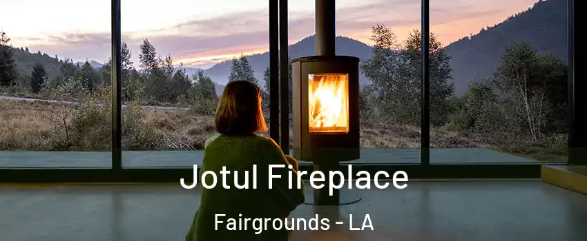 Jotul Fireplace Fairgrounds - LA