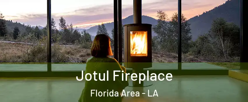 Jotul Fireplace Florida Area - LA