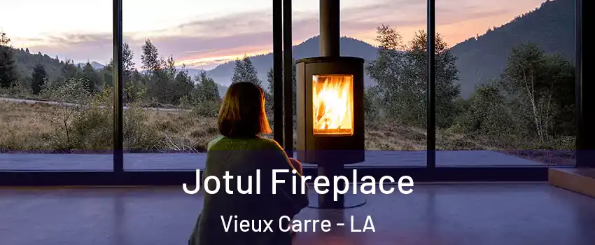 Jotul Fireplace Vieux Carre - LA